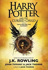 Harry Potter and the Cursed Child: The Official Playscript of the Original West End Production
